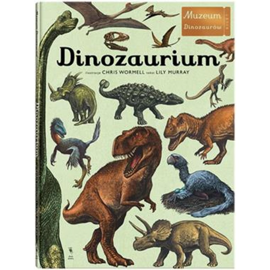 Dinozaurium. Muzeum dinozaurów - Esy Floresy 